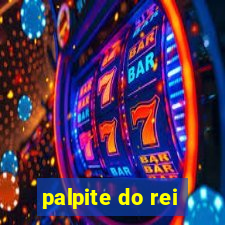 palpite do rei